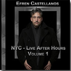 Efren Castellanos - Live After Hours NYC